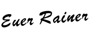Euer Rainer