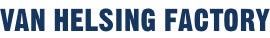 VAN HELSING FACTORY