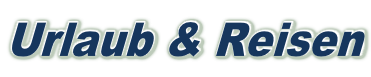 Urlaub & Reisen